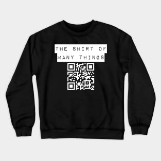 The Shirt of Many Things front Crewneck Sweatshirt